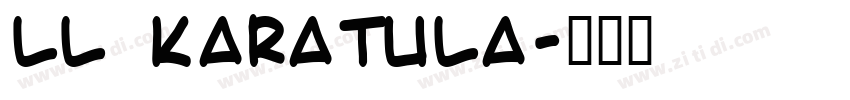 LL KARATULA字体转换